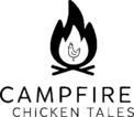 Campfire Chicken Tales